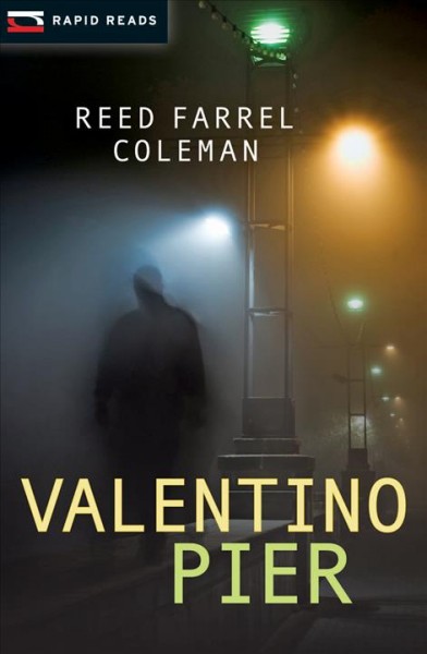 Valentino Pier : a Gulliver Dowd mystery / Reed Farrel Coleman.