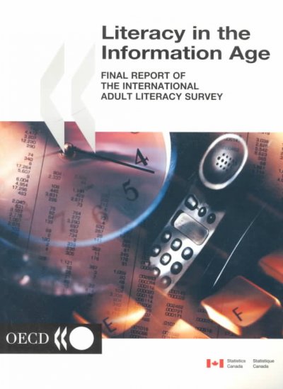 Literacy in the information age : final report of the International Adult Literacy Survey.