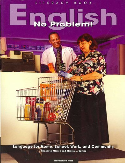 English-- no problem! : Literacy book / Elizabeth Minicz, Marcia L. Taylor.