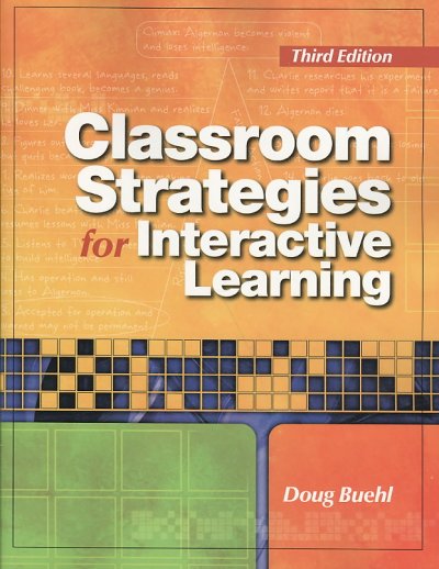 Classroom strategies for interactive learning / Doug Buehl.