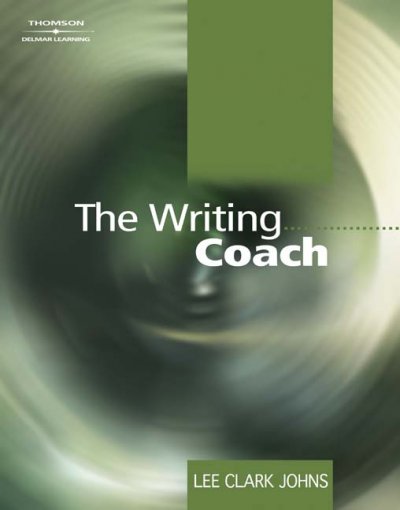 The writing coach / Lee Clark Johns.