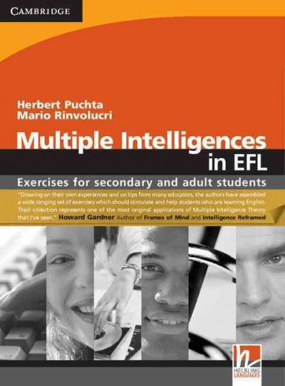Multiple intelligences in EFL : exercises for secondary and adult students / Herbert Puchta, Mario Rinvolucri.