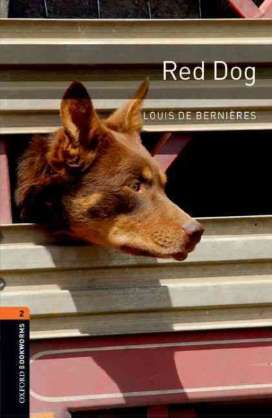 Red dog / Louis De Bernieres ; retold by Jennifer Bassett ; illustrated by Lachlan Creagh.
