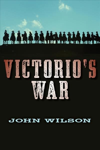 Victorio's war / John Wilson.