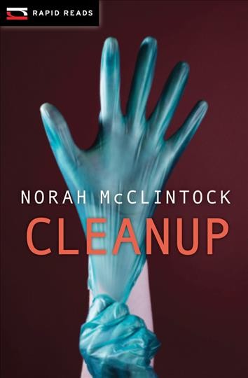 Cleanup / Norah McClintock.