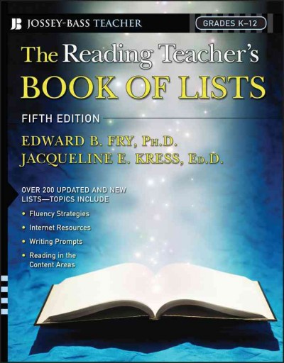 The reading teacher's book of lists / Edward B. Fry, Jacqueline E. Kress.
