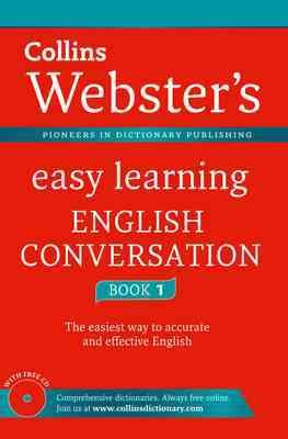 Collins Webster's easy learning English conversation : Book 1 / [written by Elizabeth Walter and Katie Woodford].