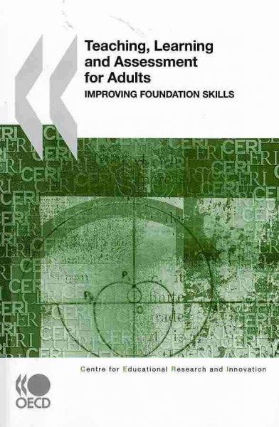 Teaching, learning and assessment for adults : improving foundation skills / by Janet Looney.