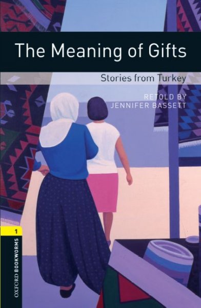 The meaning of gifts : stories from Turkey / retold by Jennifer Bassett ; illustrated by Gay Galsworthy.