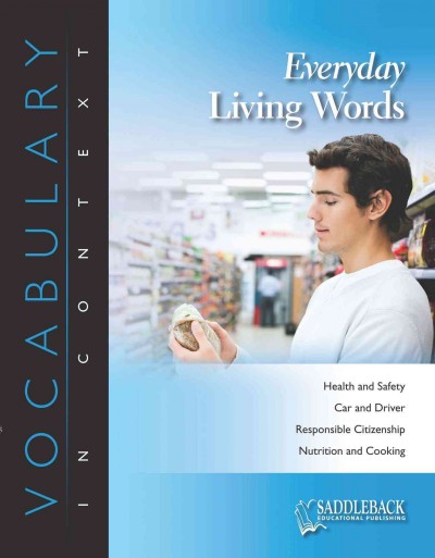 Everyday living words / Saddleback Educational Publishing.