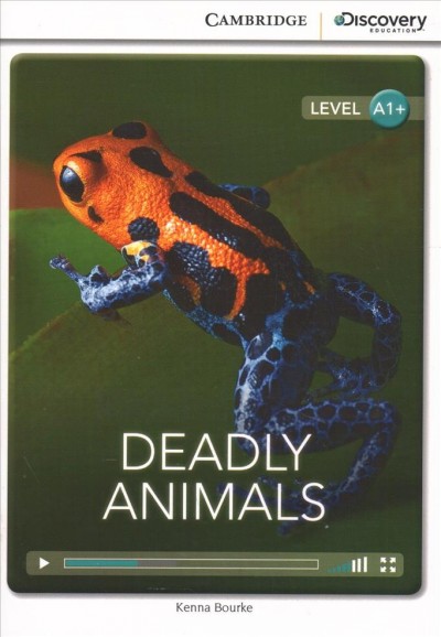 Deadly animals / Kenna Bourke.
