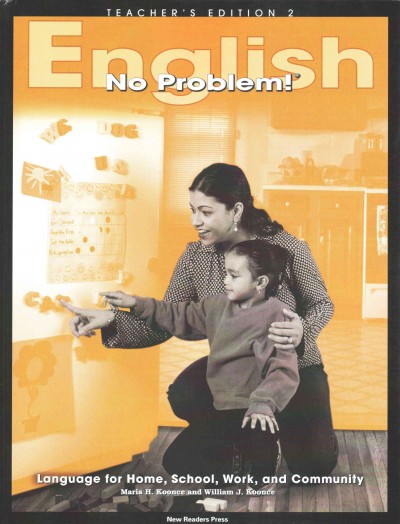 English, no problem! Teacher's edition 2 / Maria H. Koonce, William J. Koonce.