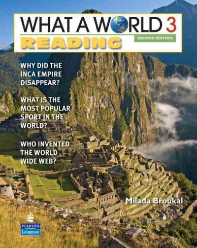 What a world reading : amazing stories from around the globe.  3 / Milada Broukal.