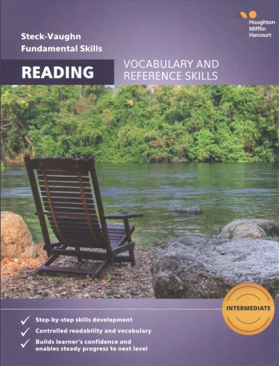 Steck-Vaughn fundamental skills for reading : vocabulary and reference skills intermediate.
