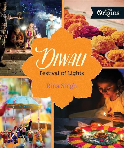 Diwali : festival of lights / Rina Singh.