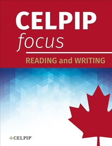 CELPIP focus : reading and writing.