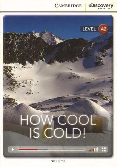 How cool is cold! / Nic Harris.