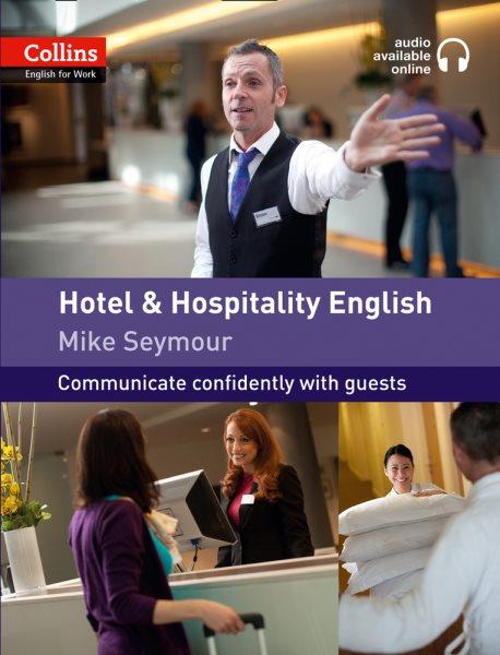 Hotel & hospitality English / Mike Seymour.