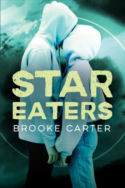 Star eaters / Brooke Carter.