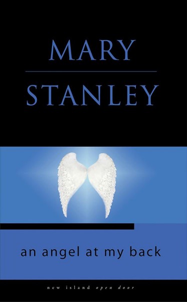 An angel at my back / Mary Stanley.