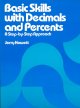 Go to record Basic skills with decimals and percents : a step-by-step a...