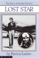 Go to record Lost star : the story of Amelia Earhart