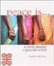 Peace is... : women imagine a peaceful world  Cover Image