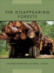 Go to record The disappearing forests