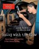 Going with the flow : how to engage boys (and girls) in their literacy learning  Cover Image