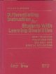 Differentiating instruction for students with learning disabilities : best teaching practices for general and special educators  Cover Image