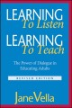 Learning to listen, learning to teach : the power of dialogue in educating adults  Cover Image