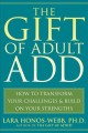 Go to record The gift of adult ADD : how to transform your challenges a...