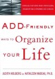 Go to record ADD-friendly ways to organize your life