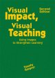 Visual impact, visual teaching : using images to strengthen learning  Cover Image