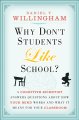 Why don't students like school? : a cognitive scientist answers questions about how the mind works and what it means for your classroom  Cover Image