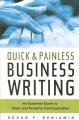 Quick & painless business writing : an essential guide to clear and powerful communication  Cover Image