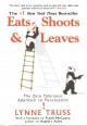 Eats, shoots & leaves : the zero tolerance approach to punctuation !  Cover Image