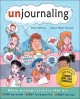 Unjournaling : daily writing exercises that are not personal, not introspective, not boring  Cover Image