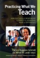 Practicing what we teach : how culturally responsive literacy classrooms make a difference  Cover Image