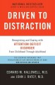 Go to record Driven to distraction : recognizing and coping with attent...