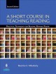 Go to record A short course in teaching reading : practical techniques ...
