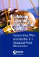 Go to record Lifelong learning and social justice : communities, work a...