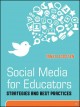 Go to record Social media for educators : strategies and best practices