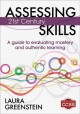 Assessing 21st century skills : a guide to evaluating mastery and authentic learning  Cover Image