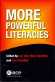 Go to record More powerful literacies