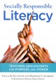 Go to record Socially responsible literacy : teaching adolescents for p...