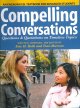 Go to record Compelling conversations : questions and quotations on tim...