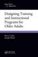 Designing training and instructional programs for older adults  Cover Image