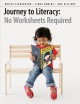 Journey to literacy : no worksheets required  Cover Image