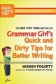 Go to record Grammar Girl's quick and dirty tips for better writing